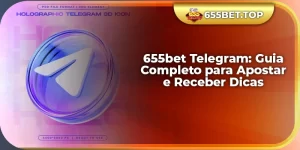 655bet Telegram: Guia Completo