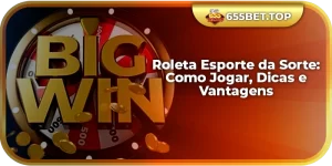 Roleta Esporte da Sorte: Como Jogar, Dicas e Vantagens