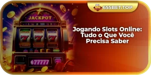 Jogando Slots Online: Tudo o Que Você Precisa Saber