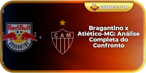 Bragantino x Atlético-MG: Análise Completa do Confronto